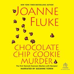Chocolate Chip Cookie Murder by Joanne Fluke audiobook