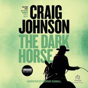 The Dark Horse by  Craig Johnson audiobook