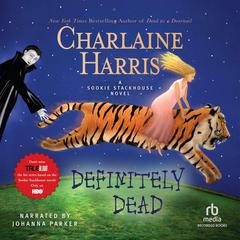 Definitely Dead by Charlaine Harris audiobook