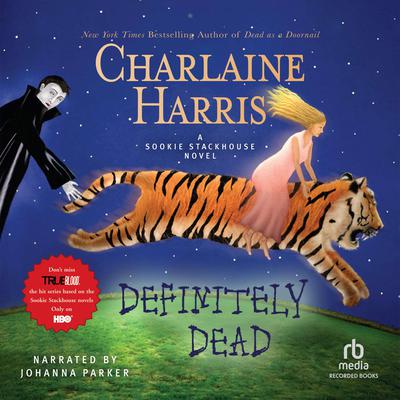 Definitely Dead by Charlaine Harris audiobook