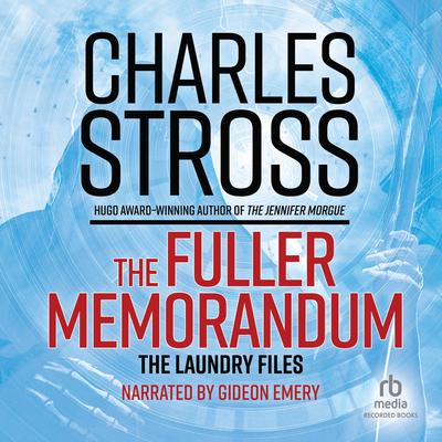 The Fuller Memorandum by Charles Stross audiobook