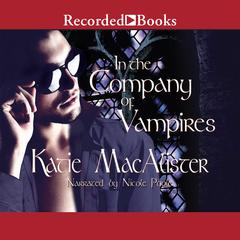 In the Company of Vampires by Katie MacAlister audiobook