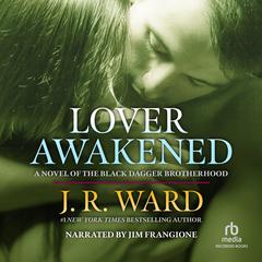 Lover Awakened by J. R. Ward audiobook