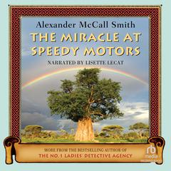 The Miracle at Speedy Motors by Alexander McCall Smith audiobook
