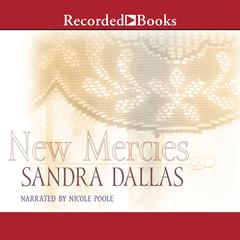New Mercies by Sandra Dallas audiobook
