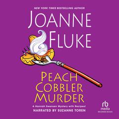 Peach Cobbler Murder by Joanne Fluke audiobook