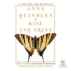Rise and Shine by Anna Quindlen audiobook