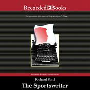 The Sportswriter by  Richard Ford audiobook