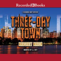 Three-Day Town by Margaret Maron audiobook
