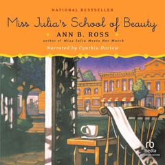 Miss Julia's School of Beauty by Ann B. Ross audiobook