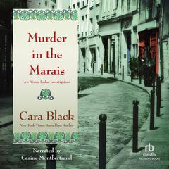 Murder in the Marais by Cara Black audiobook
