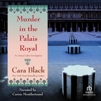 Murder in the Palais Royal by Cara Black audiobook