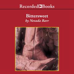Bittersweet by Nevada Barr audiobook