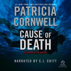 Cause of Death by Patricia Cornwell audiobook