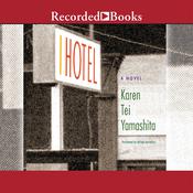 I Hotel by  Karen Tei Yamashita audiobook