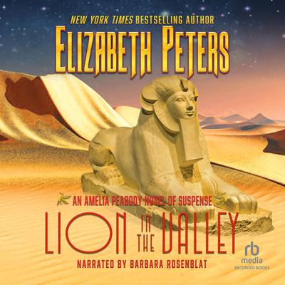 Lion in the Valley by Elizabeth Peters audiobook