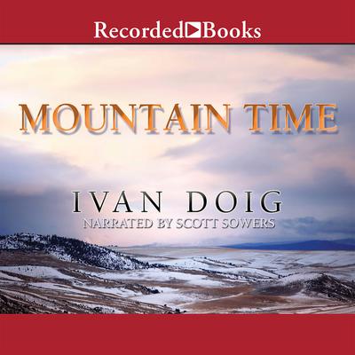Mountain Time by Ivan Doig audiobook