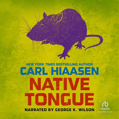 Native Tongue by Carl Hiaasen audiobook