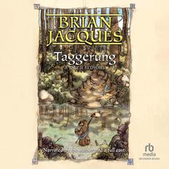 Taggerung by Brian Jacques audiobook