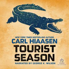 Tourist Season by Carl Hiaasen audiobook