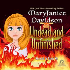 Undead and Unfinished by MaryJanice Davidson audiobook