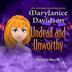 Undead and Unworthy by MaryJanice Davidson audiobook