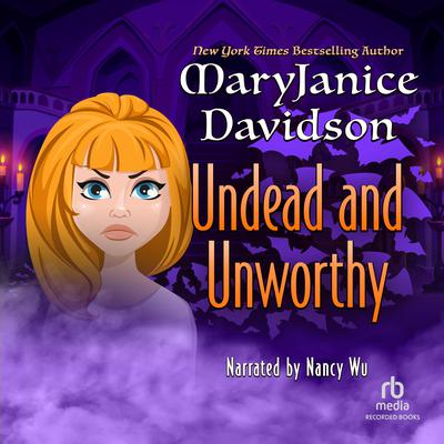 Undead and Unworthy by MaryJanice Davidson audiobook
