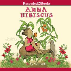 Anna Hibiscus by Atinuke audiobook