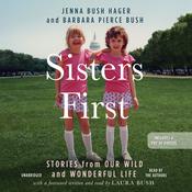 Sisters First by  Jenna Bush Hager audiobook