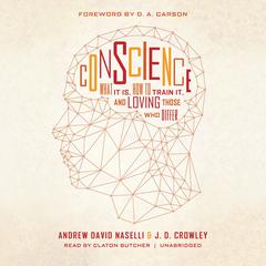 Conscience by Andrew David Naselli audiobook