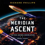 The Meridian Ascent by  Richard Phillips audiobook