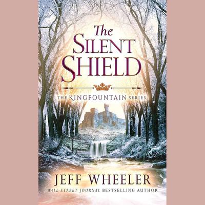 The Silent Shield by Jeff Wheeler audiobook