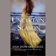 The Uncertain Season by Ann Howard Creel audiobook