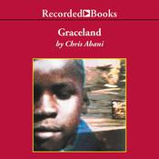 GraceLand by  Chris Abani audiobook