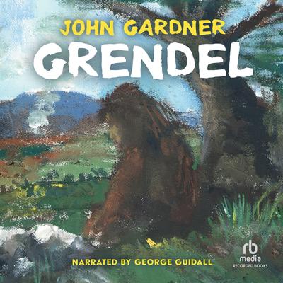 Grendel by John Gardner audiobook