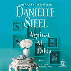 Against All Odds by Danielle Steel audiobook