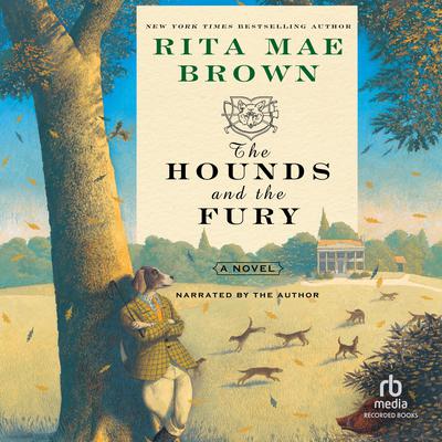 The Hounds and the Fury by Rita Mae Brown audiobook