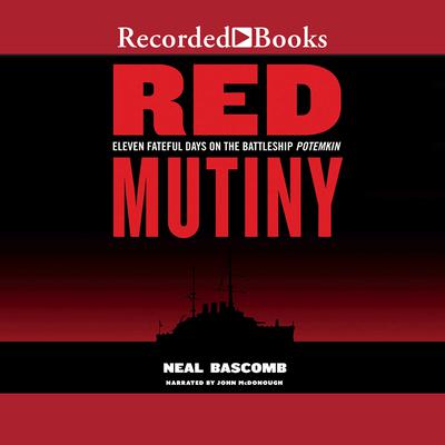 Red Mutiny by Neal Bascomb audiobook