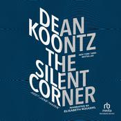 The Silent Corner by  Dean Koontz audiobook