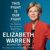 This Fight Is Our Fight by  Elizabeth Warren audiobook
