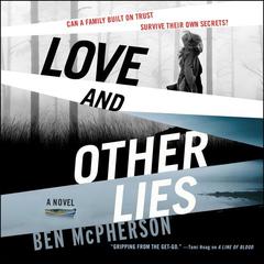 Love and Other Lies by Ben McPherson audiobook