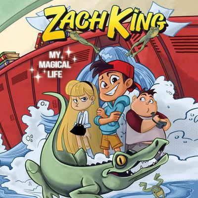 Zach King: My Magical Life by Zach King audiobook