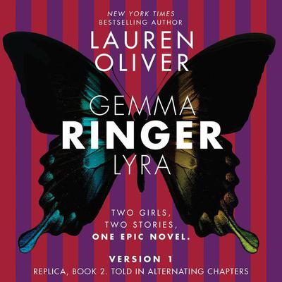Ringer, Version 1 by Lauren Oliver audiobook