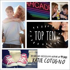 Top Ten by Katie Cotugno audiobook