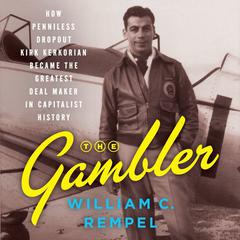 The Gambler by William C. Rempel audiobook