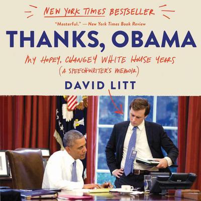 Thanks, Obama by David Litt audiobook