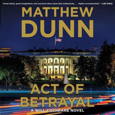 Act of Betrayal by Matthew Dunn audiobook