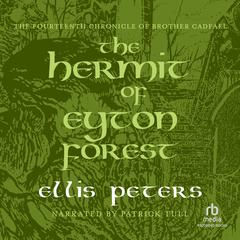 The Hermit of Eyton Forest by Ellis Peters audiobook