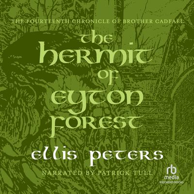 The Hermit of Eyton Forest by Ellis Peters audiobook