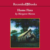 Home Fires by  Margaret Maron audiobook